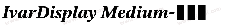 IvarDisplay Medium字体转换 IvarDisplay Medium字体转换
